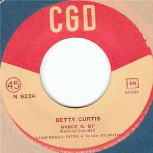 Betty Curtis - Nasce Il Dì Album