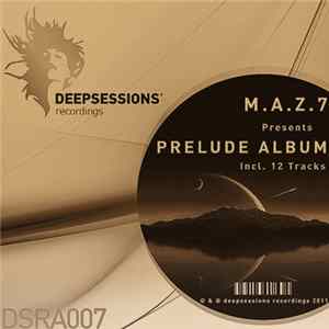 M.A.Z.7 - Prelude Album