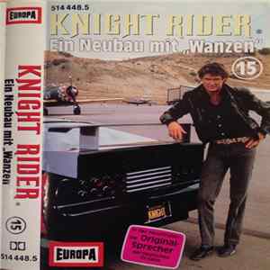 Peter Bondy - Knight Rider 15 - Ein Neubau Mit "Wanzen" Album