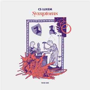 CS Luxem - Symptoms Album