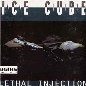 Ice Cube - Lethal Injection Album