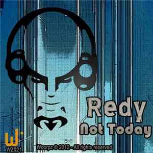 Redy - Not Today Album