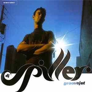 DJ Spiller - Groovejet (If This Ain't Love) Album