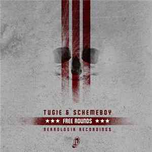 Tugie & SchemeBoy - Free Rounds Album