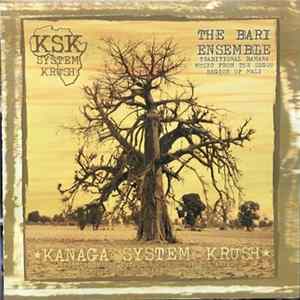 The Bari Ensemble - Kanaga System Krush Album