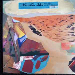 Michael Nau & The Mighty Thread - Michael Nau & The Mighty Thread Album