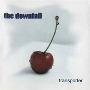 The Downfall - Transporter Album