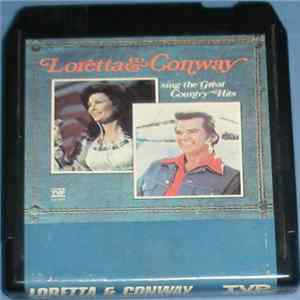 Loretta & Conway - Sing The Great Country Hits Album