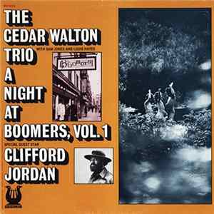 The Cedar Walton Trio Special Guest Star Clifford Jordan - A Night At Boomers, Vol. 1 Album