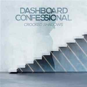 Dashboard Confessional - Crooked Shadows Album