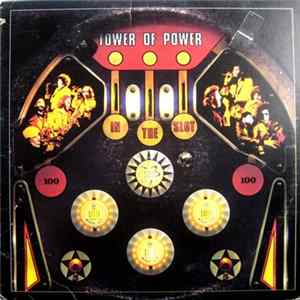 Tower Of Power - In The Slot Album