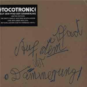Tocotronic - Auf Dem Pfad Der Dämmerung Album