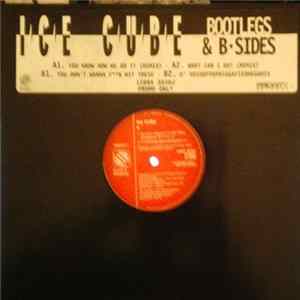 Ice Cube - Bootlegs & B-Sides Album