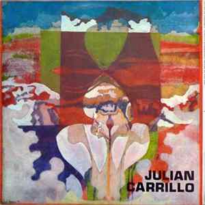 Julian Carrillo - Horizontes / Preludio A Colon / Balbuceos / Concierto Para Violonchelo / Primera Sonata En Mi Menor Album