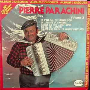Pierre Parachini - Volume 3 Album