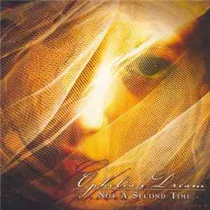 Ophelia's Dream - Not A Second Time Album