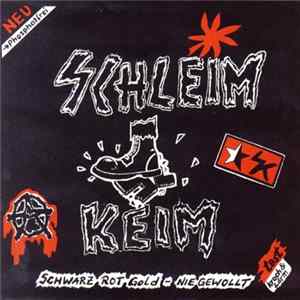 Schleim Keim - Schwarz Rot Gold - Nie Gewollt Album
