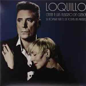 Loquillo - Su Nombre Era El De Todas Las Mujeres (Canta A Luis Alberto De Cuenca) Album