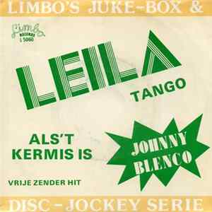 Johnny Blenco / Stafke Fabri - Leila / Als Het Kermis Is Album