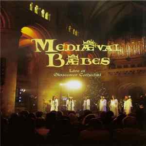 Mediæval Bæbes - Live At Gloucester Cathedral Album