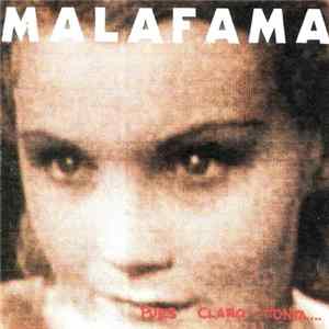 Mala Fama - Pues Claro Tonta...Claro Que Te Quiero Album