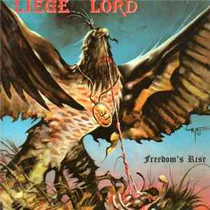 Liege Lord - Freedom's Rise Album