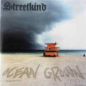 Streetkind - Ocean Grown Album