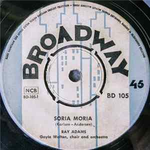 Ray Adams - Soria Moria / Keep Her Happy Album