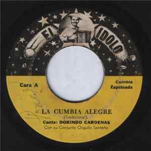 Dorindo Cárdenas Con Su Conjunto Orgullo Santeño - La Cumbia Alegre / Tableñita Album