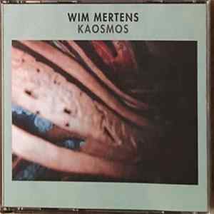 Wim Mertens - Aren Lezen Part III: Kaosmos Album