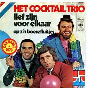 Het Cocktail Trio - Lief Zijn Voor Elkaar Album