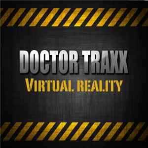 Doctor Traxx - Virtual Reality Album
