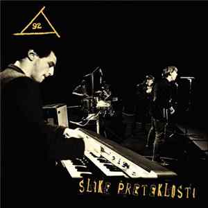 Grupa 92 - Slike Preteklosti Album
