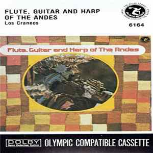 Los Craneos - Flute, Guitar And Harp Of The Andes Album