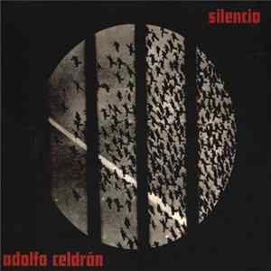 Adolfo Celdrán - Silencio Album