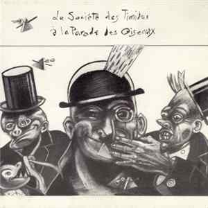 La Société Des Timides À La Parade Des Oiseaux - La Société Des Timides À La Parade Des Oiseaux Album