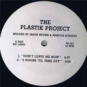 Jason Nevins & Marcus Schultz - The Plastik Project Album