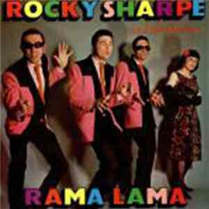 Rocky Sharpe & The Replays - Rama Lama Album