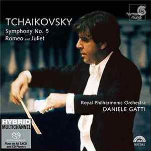 Daniele Gatti, The Royal Philharmonic Orchestra - Symphony No. 5 Romeo And Juliet Album