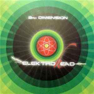 Elektrohead - The 3rd Dimension Album