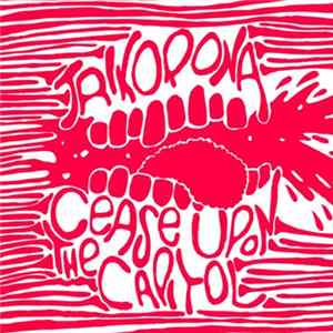 Cease Upon The Capitol + Trikorona - Cease Upon The Capitol + Trikorona Album