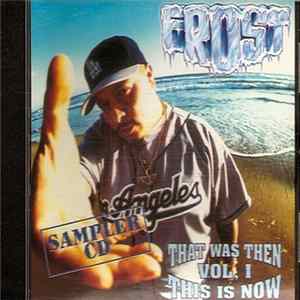 Frost - That Was Then, This Is Now Vol. 1 Album