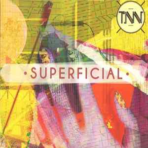 TNN - Superficial Album