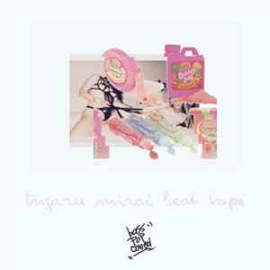 bass pop conrol - tugaru mirai beat tape Album
