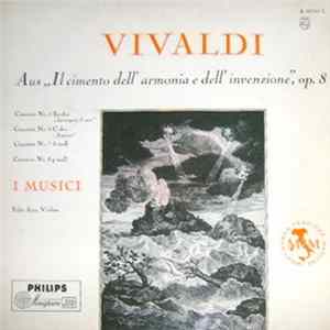Vivaldi, I Musici, Felix Ayo - Aus "Il Cimento Dell'Armonia E Dell'Invenzione" Op. 8 Album