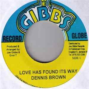 Dennis Brown - Love Has Found Its Way Album