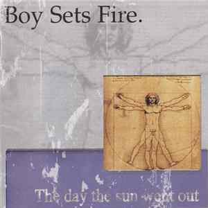 Boysetsfire - The Day The Sun Went Out Album