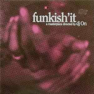 DJ On - Funkish'it Album