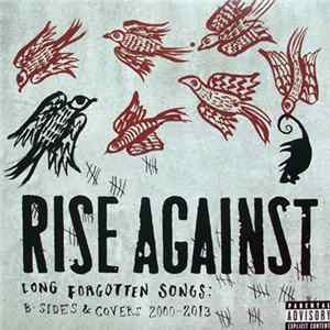 Rise Against - Long Forgotten Songs: B-sides & Covers 2000-2013 Album