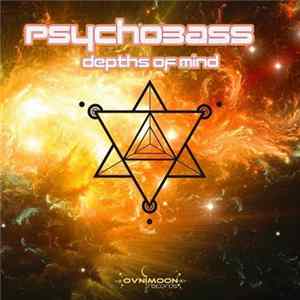 Psychobass - Depths Of Mind Album